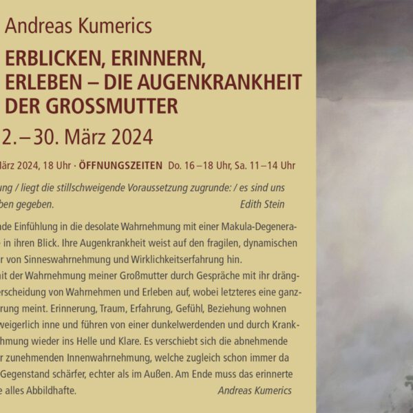 17QM: Andreas Kumerics – ERBLICKEN, ERINNERN, ERLEBEN – DIE AUGENKRANKHEIT DER GROSSMUTTER