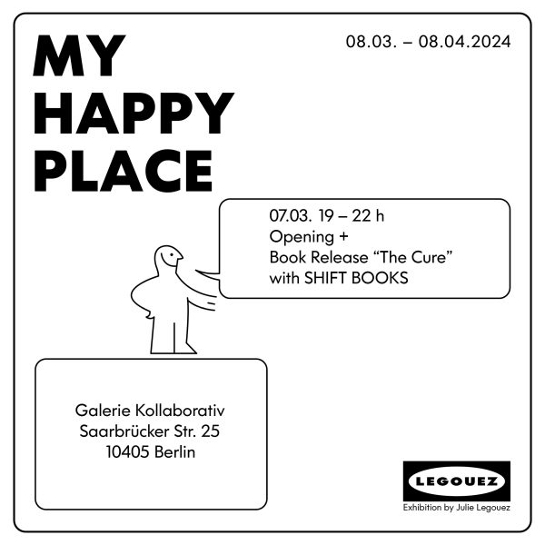 Galerie Kollaborativ, Berlin: My Happy Place – Ausstellungseröffnung mit…